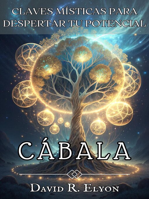 Title details for CÁBALA. Claves Místicas para Despertar tu Potencial. Transforma tu vida, domina la energía. by Pensando en Tokieniano - Available